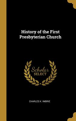 History of the First Presbyterian Church