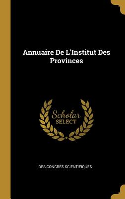 Annuaire De L'Institut Des Provinces