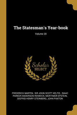 The Statesman's Year-book; Volume 20