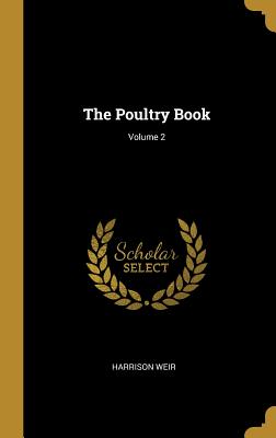 The Poultry Book; Volume 2