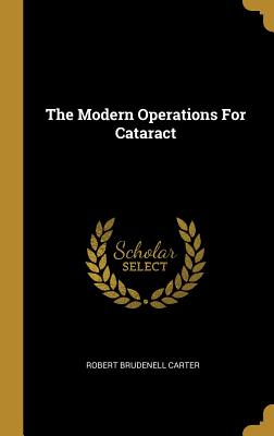 The Modern Operations For Cataract