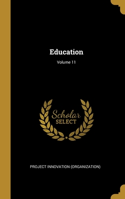 Education; Volume 11