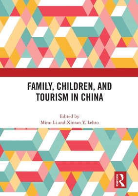 Family, Children, and Tourism in China