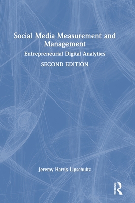 Social Media Measurement and Management: Entrepreneurial Digital Analytics