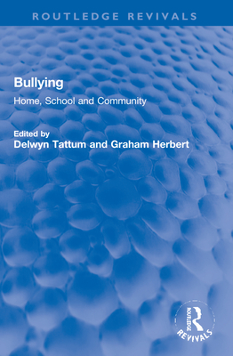 Bullying: Home, School and Community