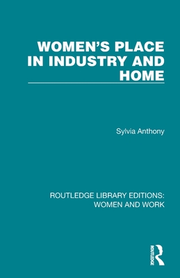 Women's Place in Industry and Home