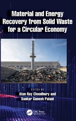 Material and Energy Recovery from Solid Waste for a Circular Economy