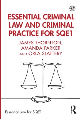 Essential Criminal Law and Criminal Practice for SQE1