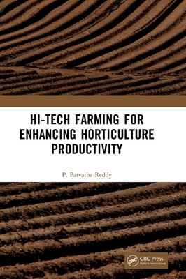 Hi-Tech Farming for Enhancing Horticulture Productivity