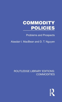 Commodity Policies: Problems and Prospects