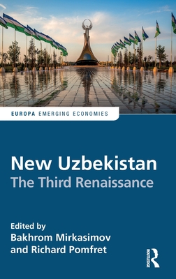 New Uzbekistan: The Third Renaissance