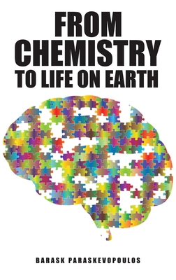 From Chemistry to Life on Earth