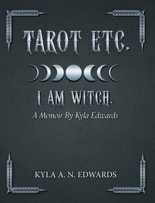 I Am Witch.: A Memoir By Kyla Edwards