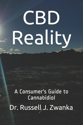 CBD Reality: A Consumer's Guide to Cannabidiol