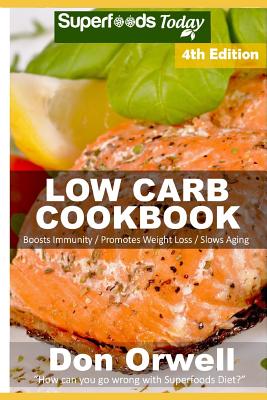 Low Carb Cookbook: Over 55 Low Carb Recipes full of Slow Cooker Meals