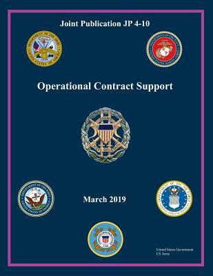 Joint Publication JP 4-10 Operational Contract Support March 2019