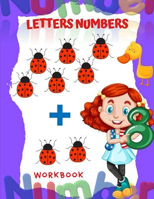 Letters Numbers Workbook: Plus & Subtraction Workbook, Activity Book for Toddlers, Math, Paperback, 1st & 2nd Grade Math (Trace with Me)