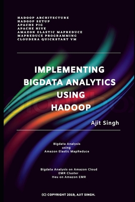Implementing Big Data Analytics Using Hadoop