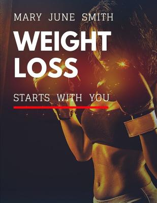 Weight Loss: Starts With You