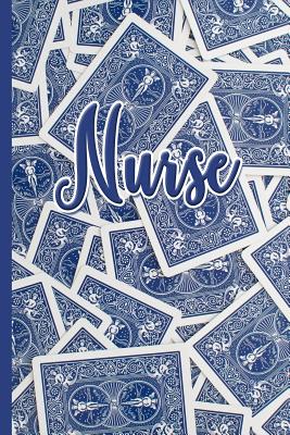Nurse: College Ruled Notebook: Blue Deck of Playing Cards