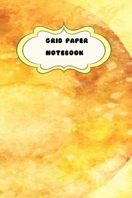 Grid Paper Notebook: Yellow Watercolor Theme-Student Graph Book 1cm-6 x 9