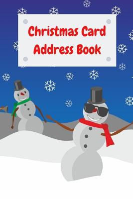 Christmas Card Address Book: A-Z organizer to keep track of names, address, and sent and received Christmas cards for six years