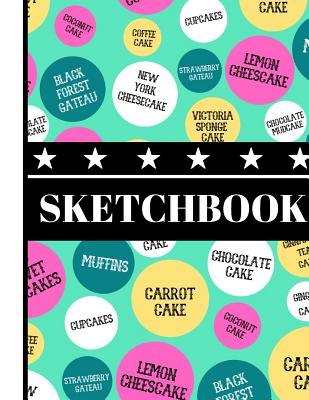 Sketchbook: Bold Bright Cake Name Print Art Gift - Sketchbook for Kids and Women