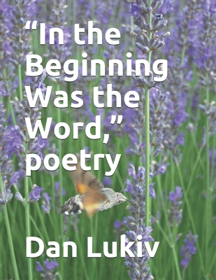 In the Beginning Was the Word, poetry