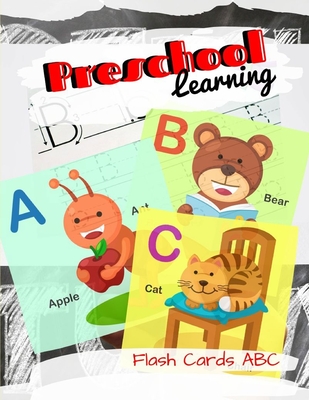 Preschool Learning Flash Cards ABC: ABC A Child's First Alphabet Book, Number Tracing Book for Preschoolers and Kids Ages 3-5 Trace Numbers Practice Workbook for Kindergarten and Kids Ages 3-5