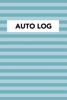 Auto Log: Log Book to Record Your Car or Vehicles Repairs and Maintenance - Blue Teal Striped Cover (6696 Repair or Maintenance Entries)