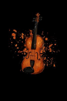 Violin Splatter Musical Instrument: Violinist Music Gift for Musicians (6x9) Dot Grid Notebook