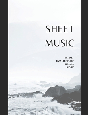 Sheet Music 8 staves with bass clef / F clef 120 pages 8.5x11