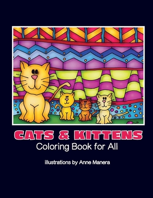 Cats & Kittens Coloring Book for All