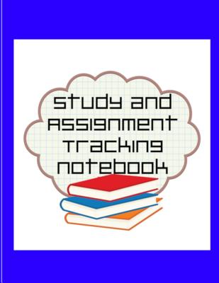 Study and Assignment Tracking Notebook