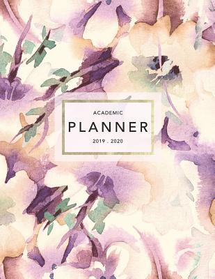 Academic Planner 2019-2020: Weekly & Monthly Planner - Achieve Your Goals & Improve Productivity - Purple Floral Watercolor