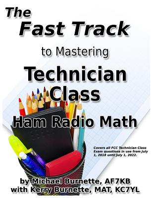 The Fast Track to Mastering Technician Class Ham Radio Math