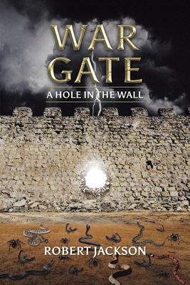 War Gate: A Hole In The Wall
