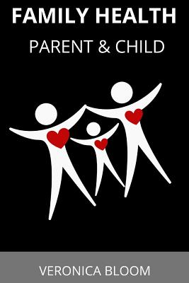 Family Health: Parent & Child