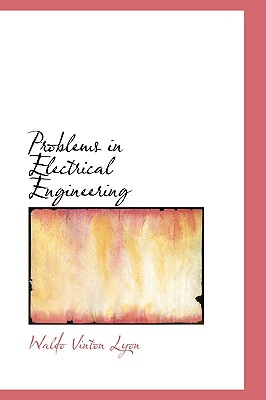 Problems in Electrical Engineering