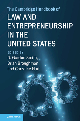 The Cambridge Handbook of Law and Entrepreneurship in the United States