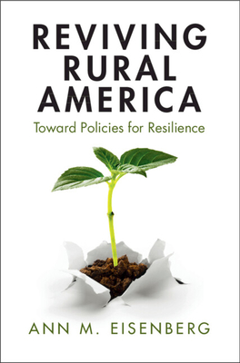 Reviving Rural America: Toward Policies for Resilience