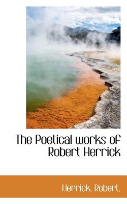 The Poetical Works of Robert Herrick
