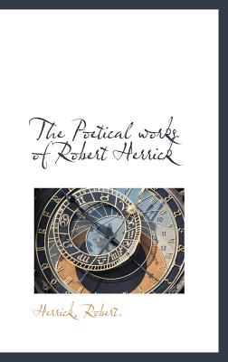 The Poetical Works of Robert Herrick