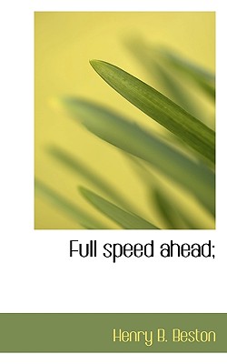 Full Speed Ahead;