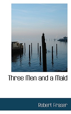 Three Men and a Maid