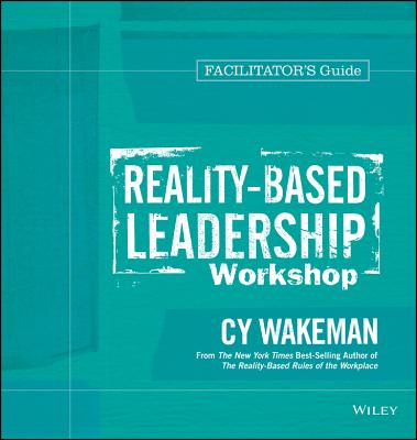 Reality-Based Leadership Workshop Facilitator's Guide Set