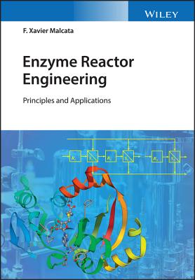 Enzyme Reaction Kinetics and Reactor Performance