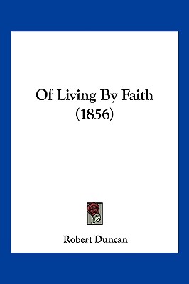 Of Living By Faith (1856)