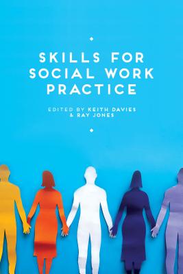 Skills for Social Work Practice