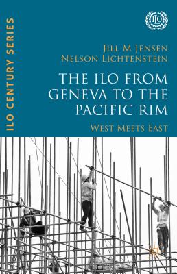 The ILO from Geneva to the Pacific Rim: West Meets East